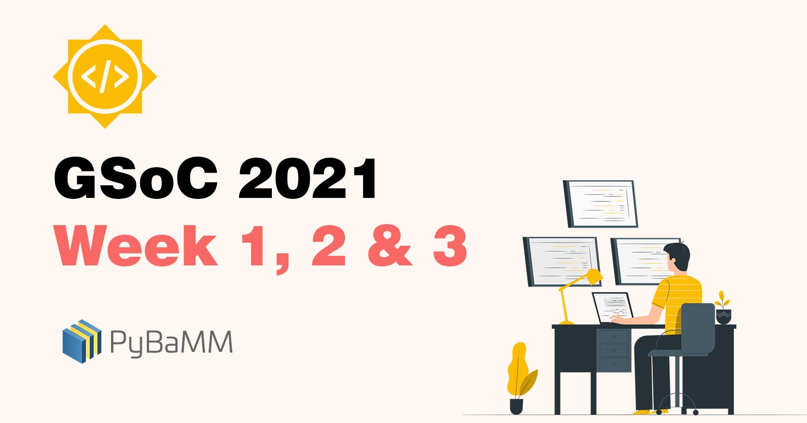 Week 1, 2 and 3 - GSoC 2021
