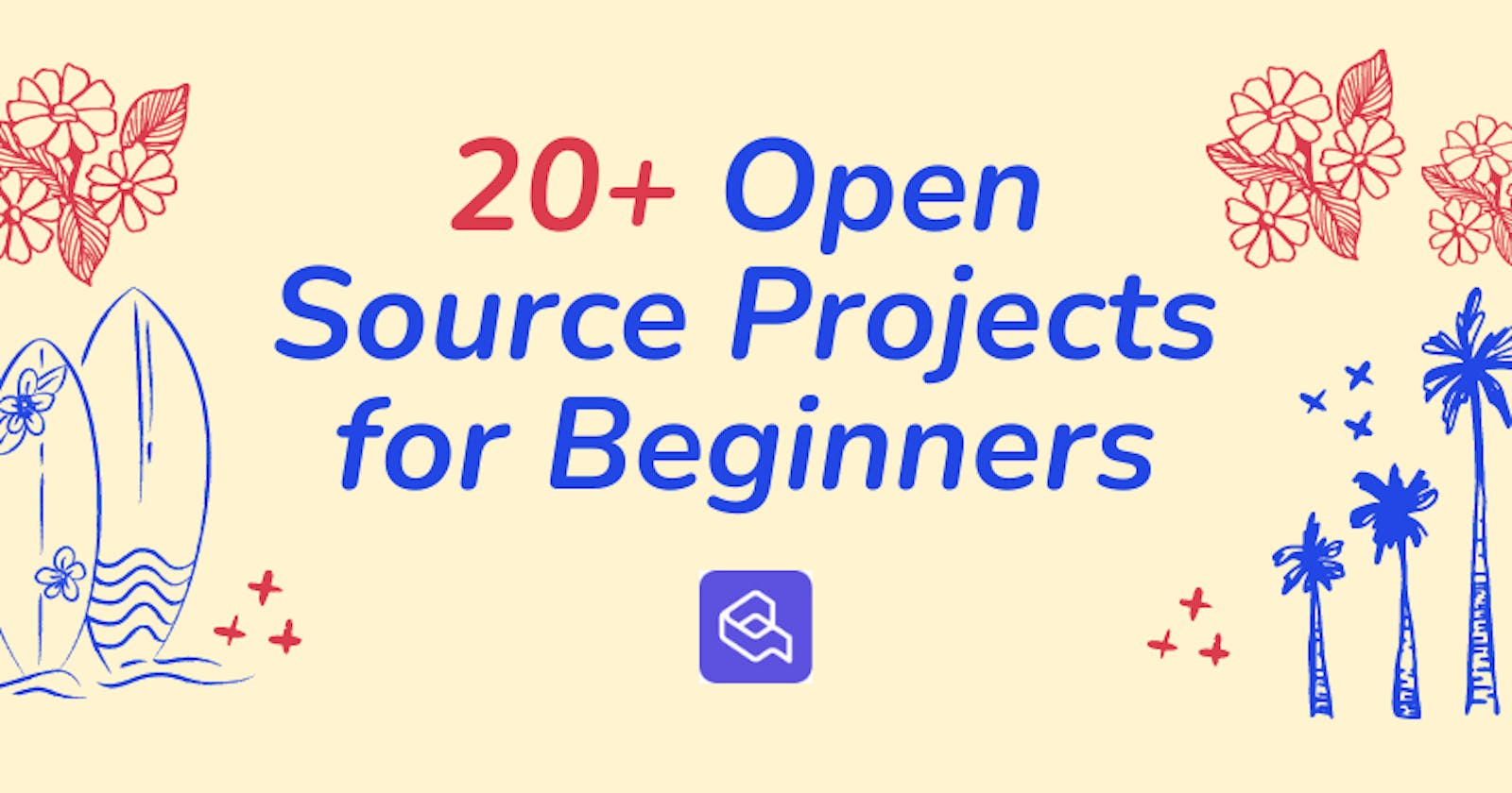 20+ Open Source Project for Beginners