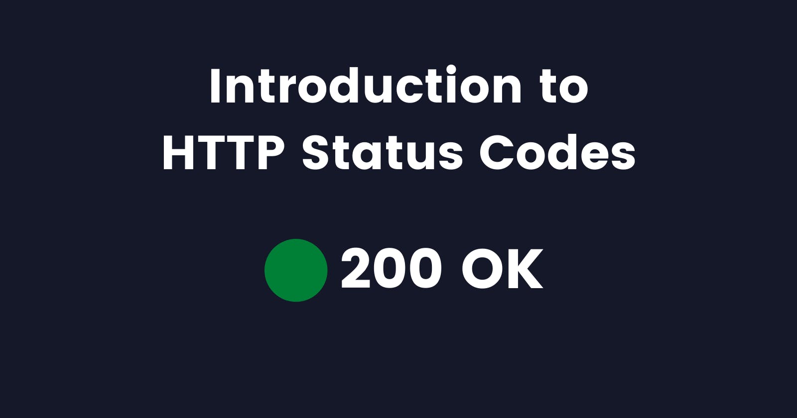 Brief Introduction to HTTP Status Codes