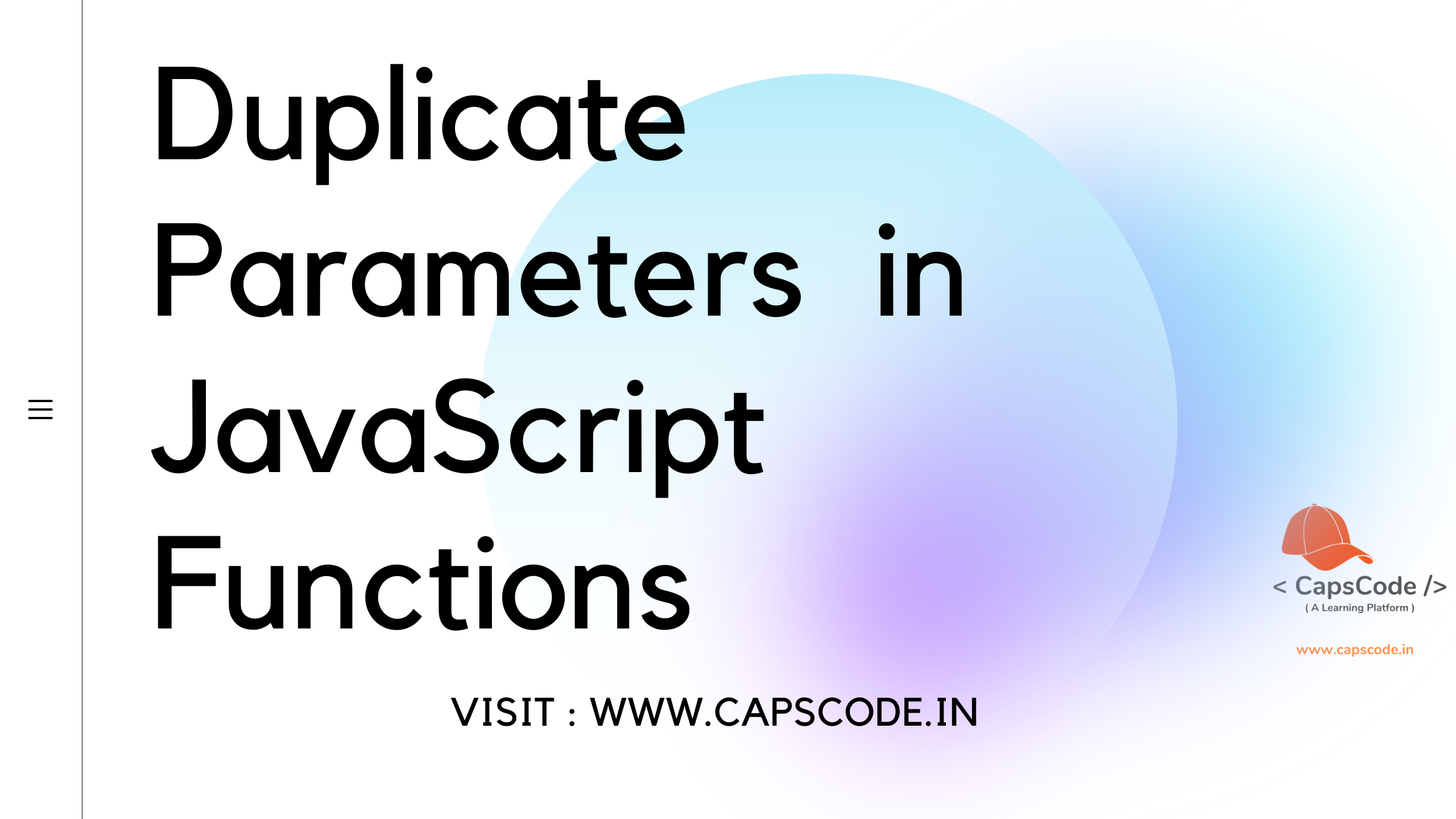 Duplicate parameters in JavaScript Functions