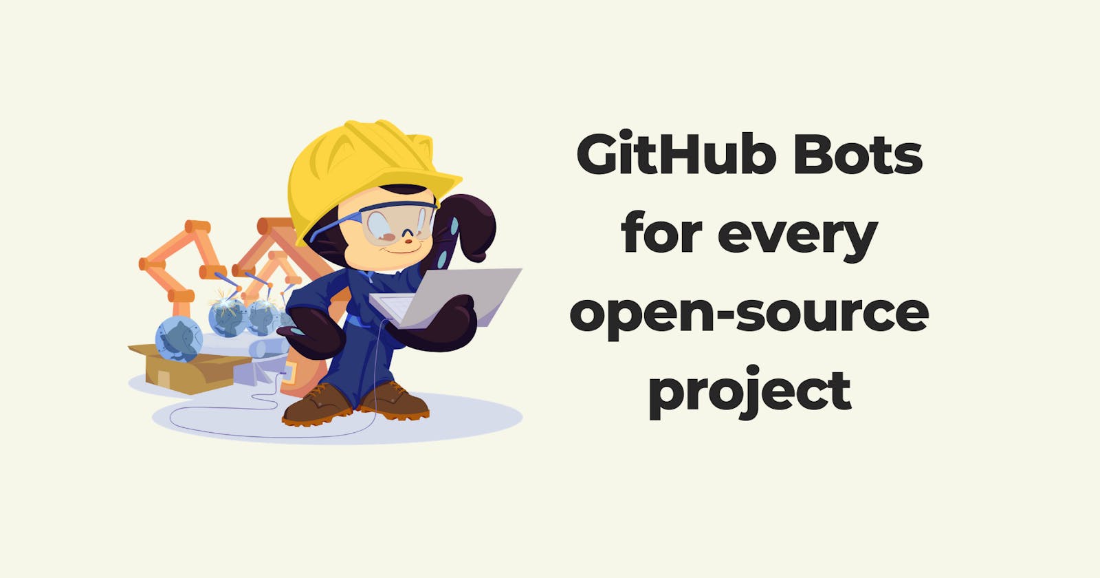 GitHub Bots for every open-source project
