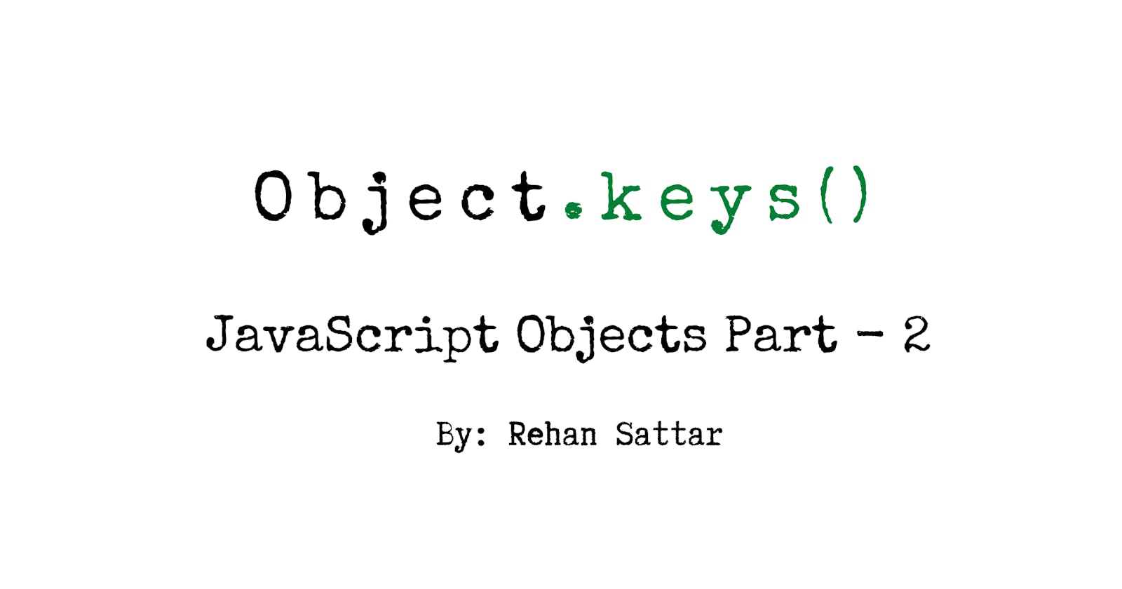 Understanding Object.keys()