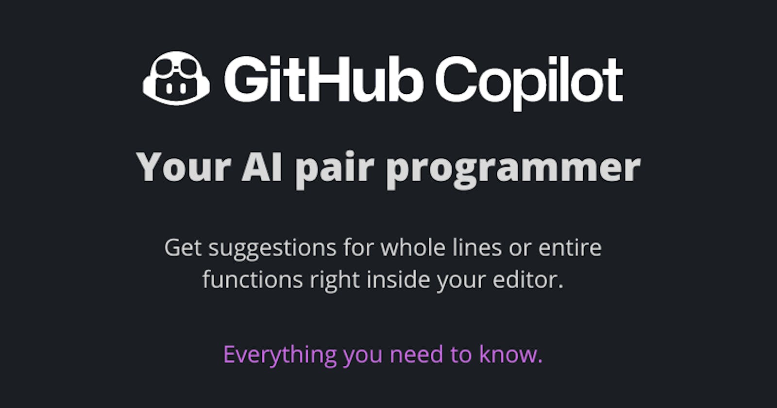 GitHub Copilot: Your AI pair programmer