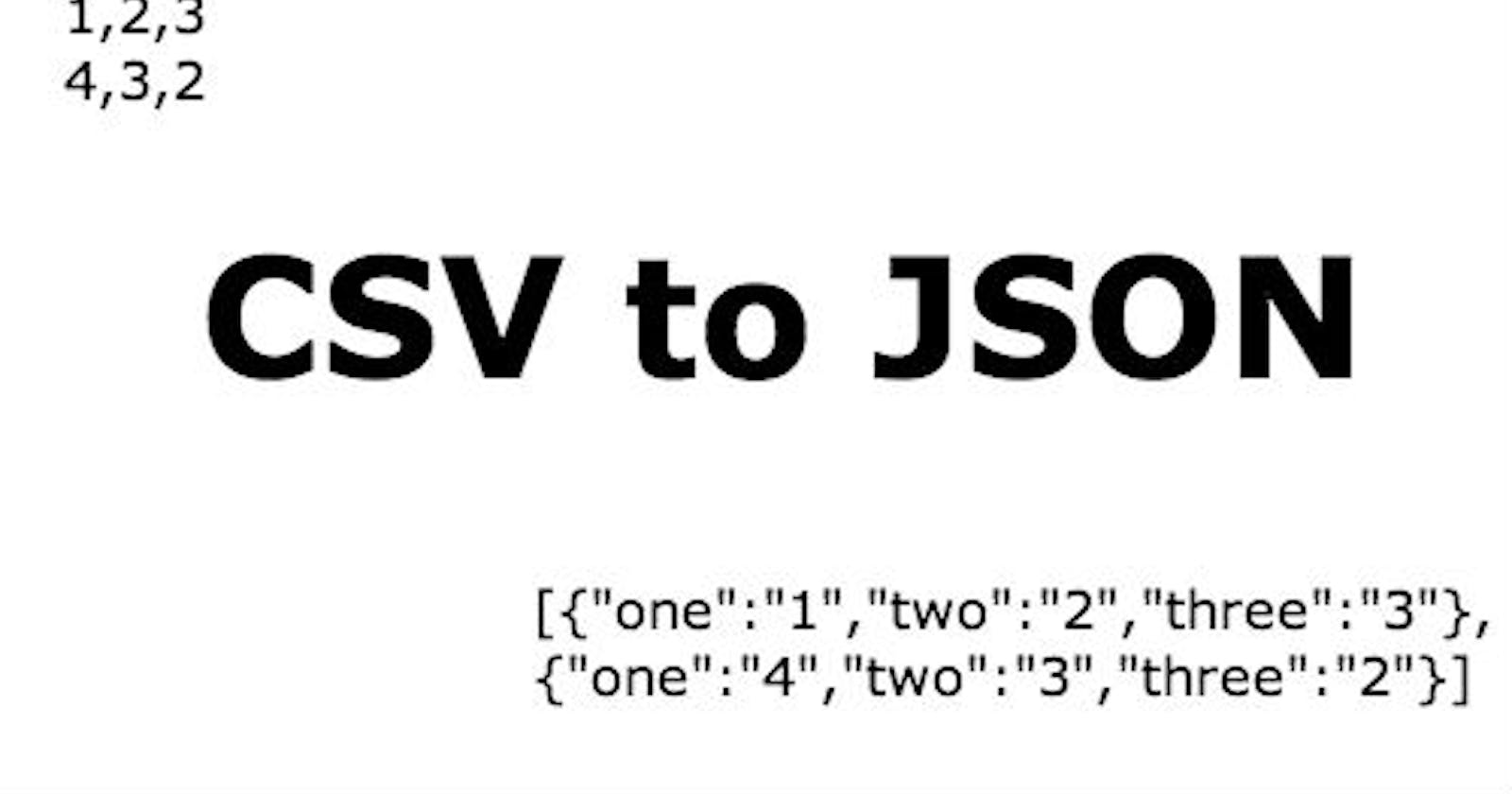 CSV files to JSON