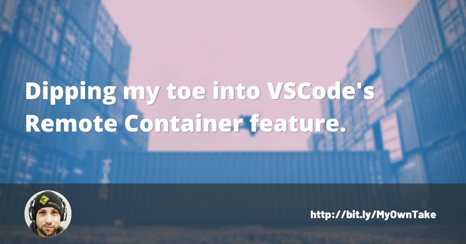 Dipping my toe into VSCode's Remote Container feature.
