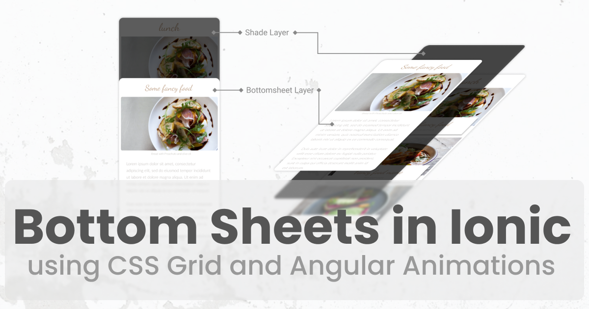 Create Custom Bottom Sheets in Ionic using CSS Grid and Angular Animations