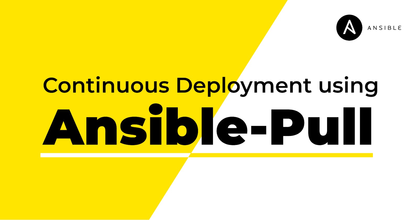 Continuous Deployment using Ansible-Pull