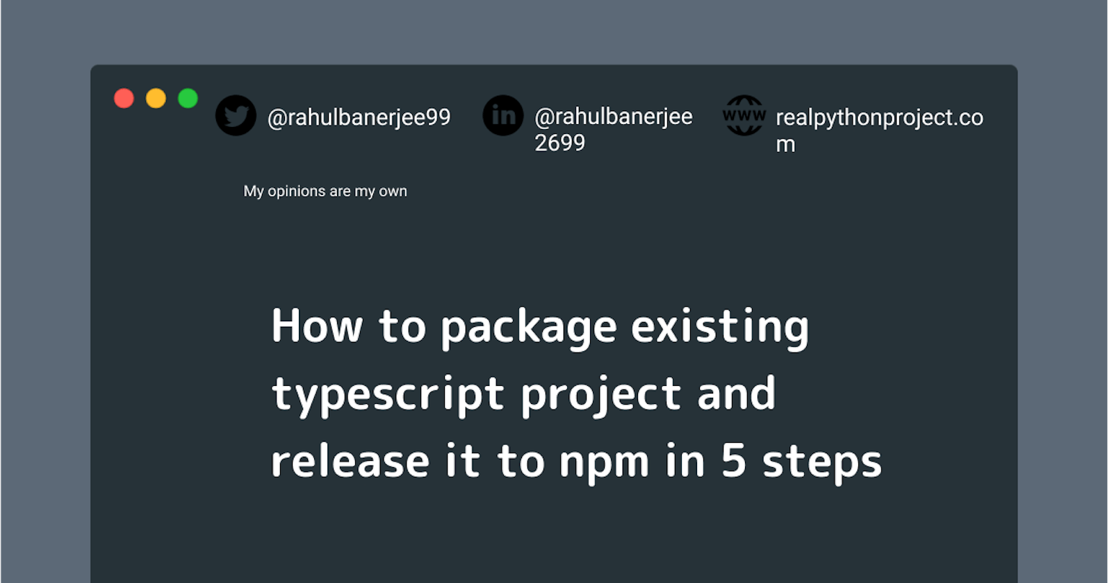 How to package an existing typescript project and release it on npm in 5 steps