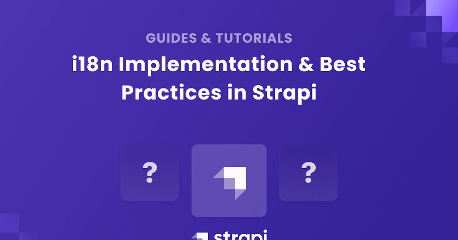 i18n implementation and Best Practices in Strapi