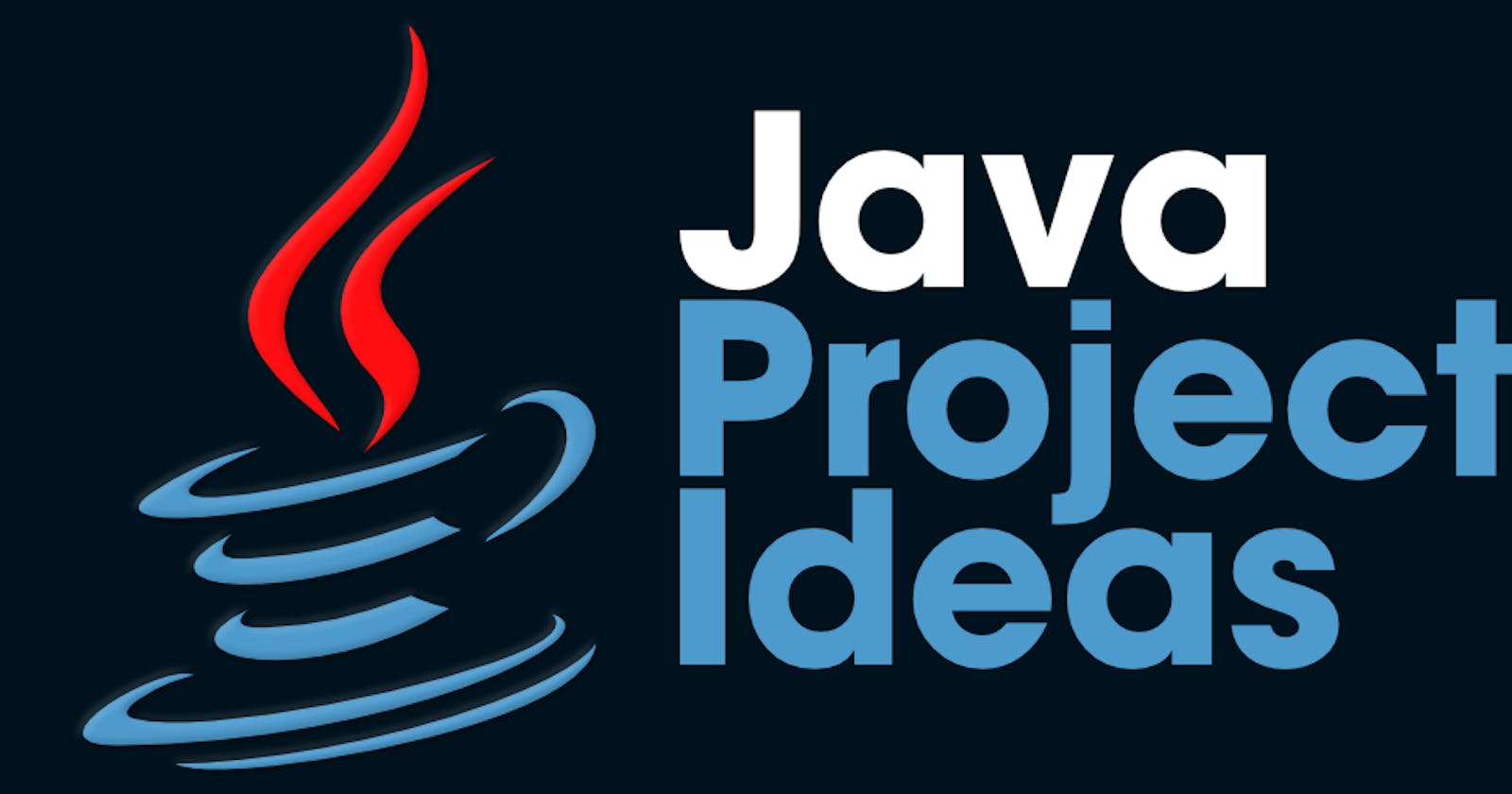 Java Project Ideas for Beginners