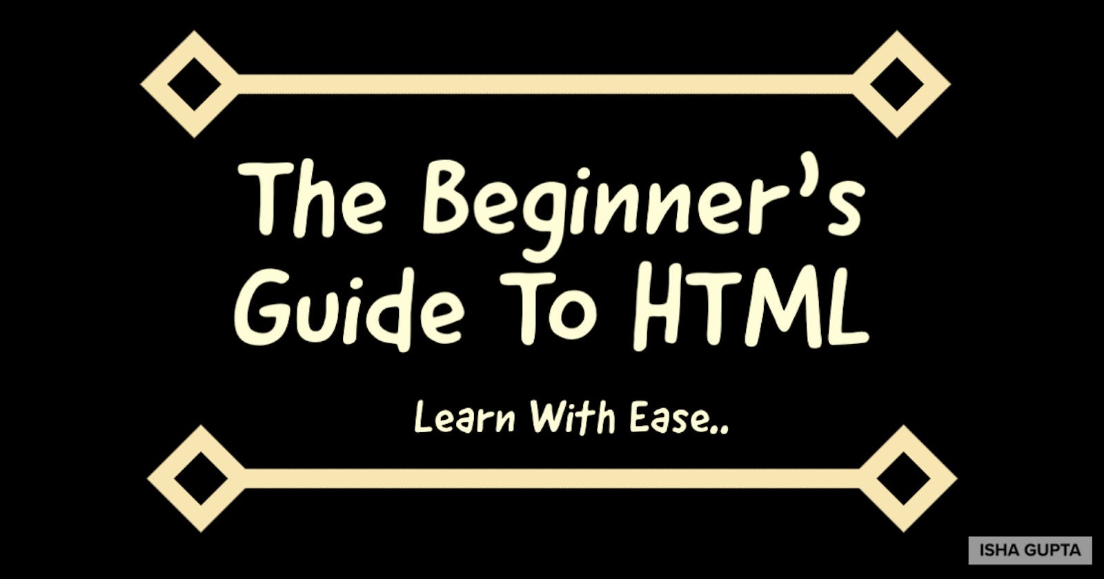 Is it hard to learn HTML🤔??
[HTML GUIDE FOR BEGINNERS]