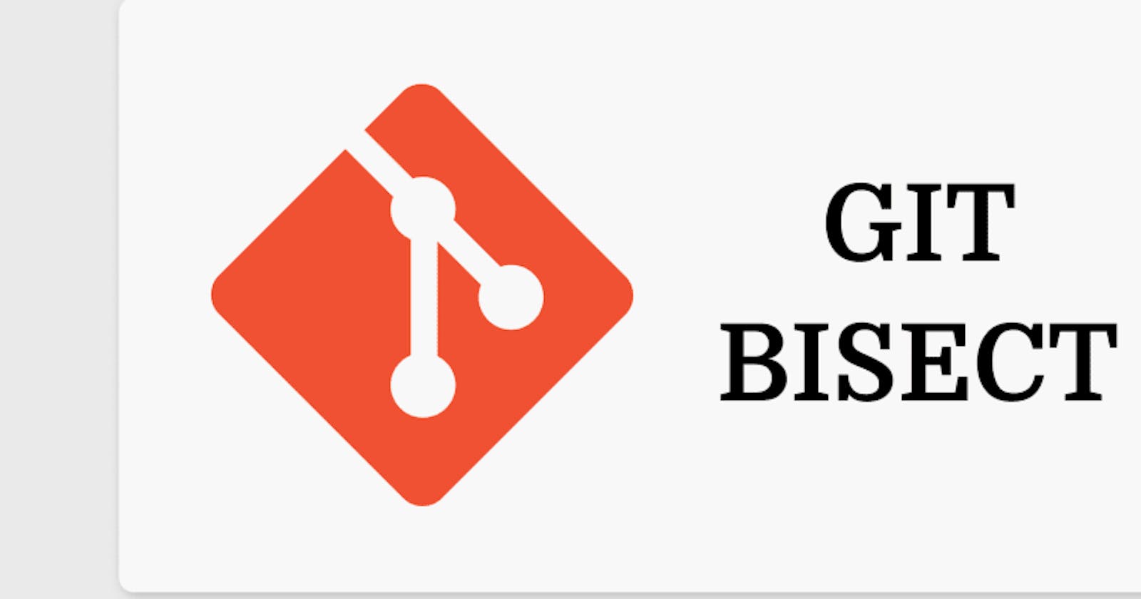 Use Git Bisect to Find the Commit That Introduced a Bug