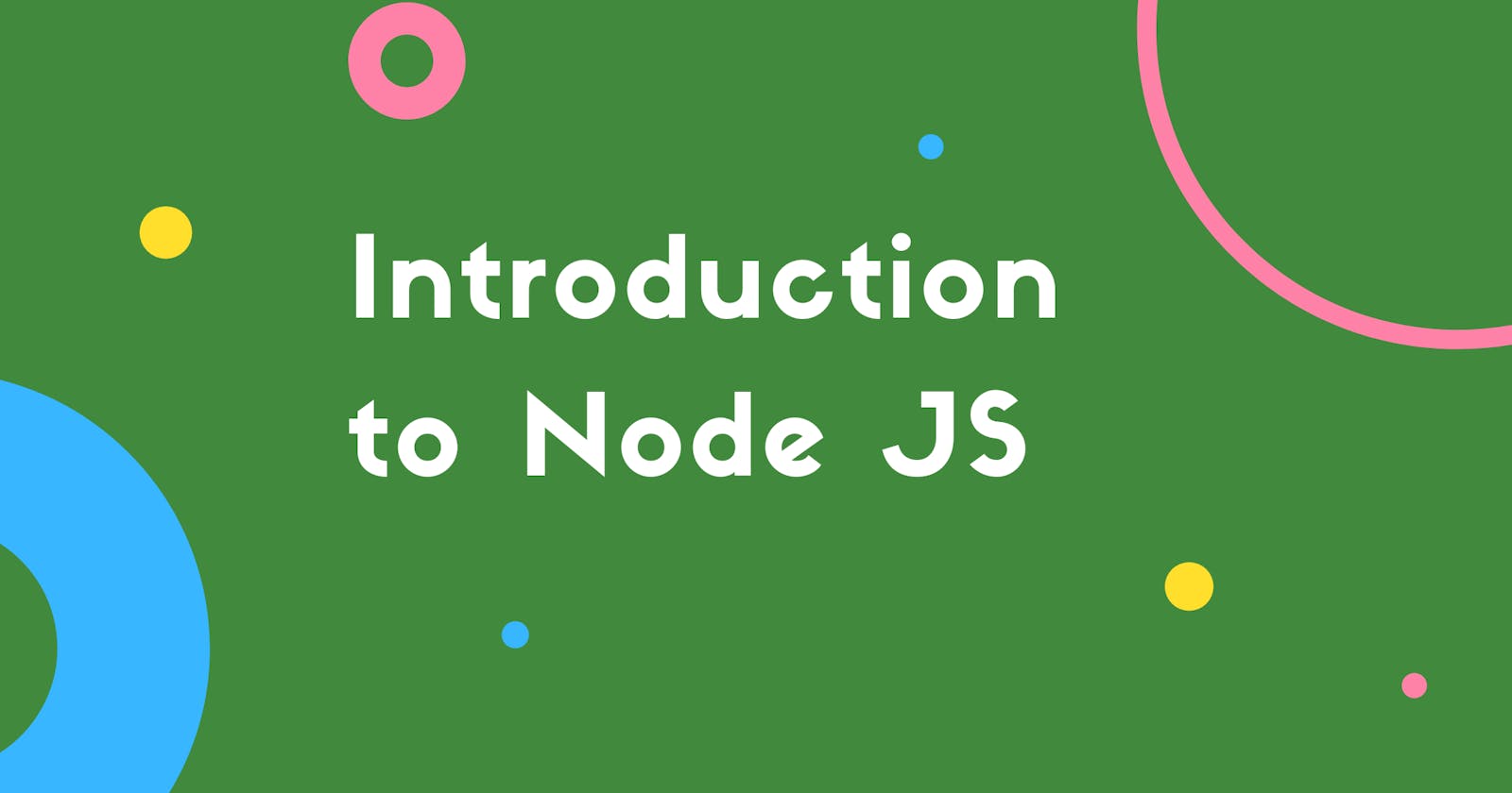 Introduction to NodeJS