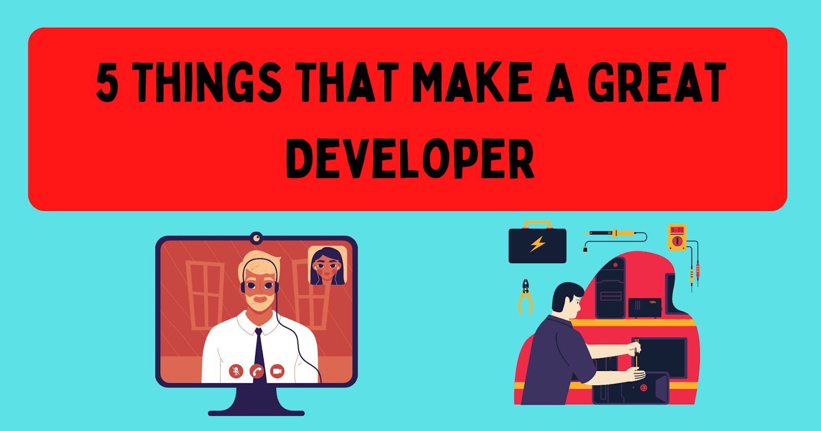 5 Things That Make A Great Developer