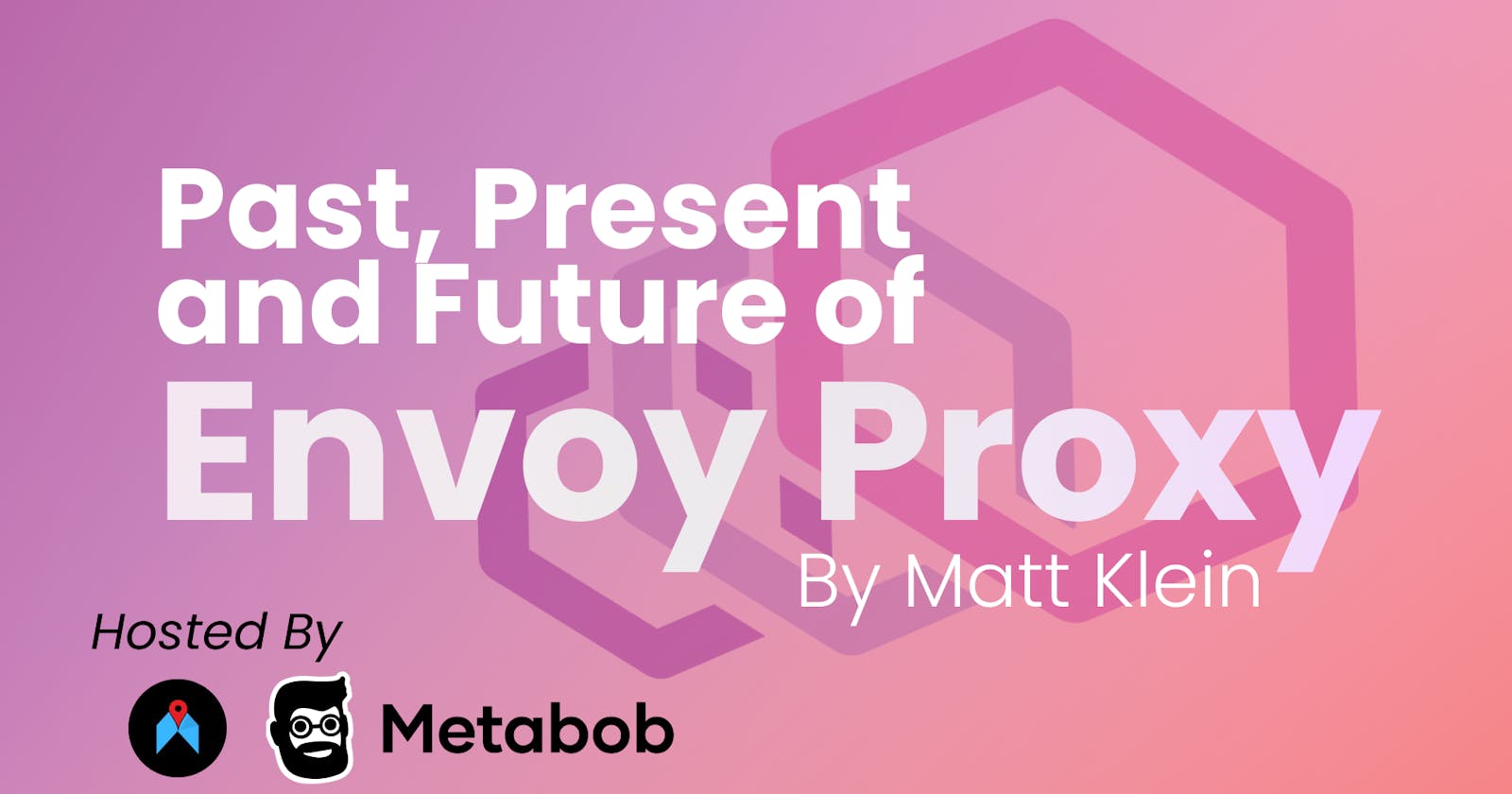 All About, Envoy Proxy