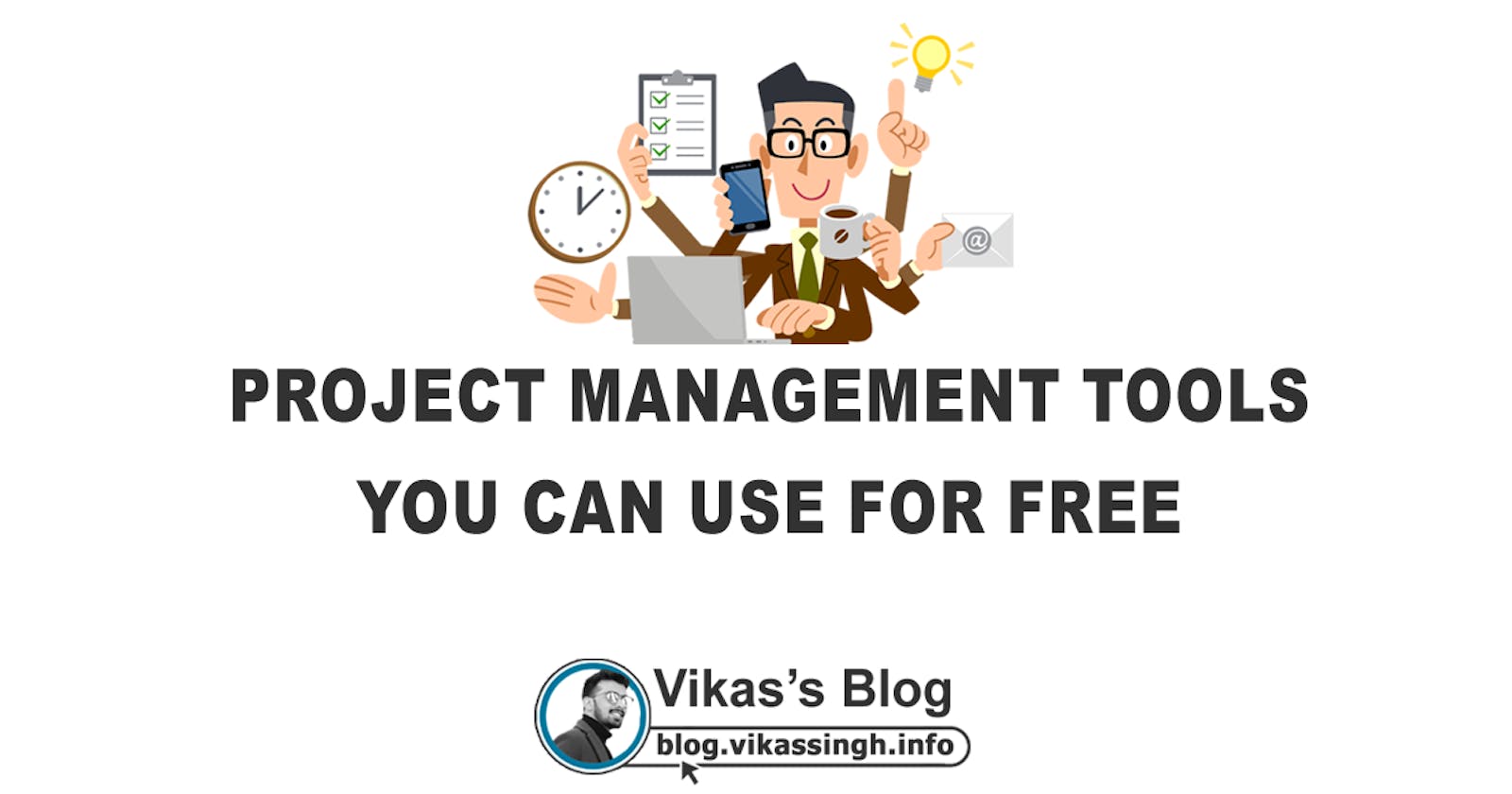 Project Management Tools You Can Use For Free