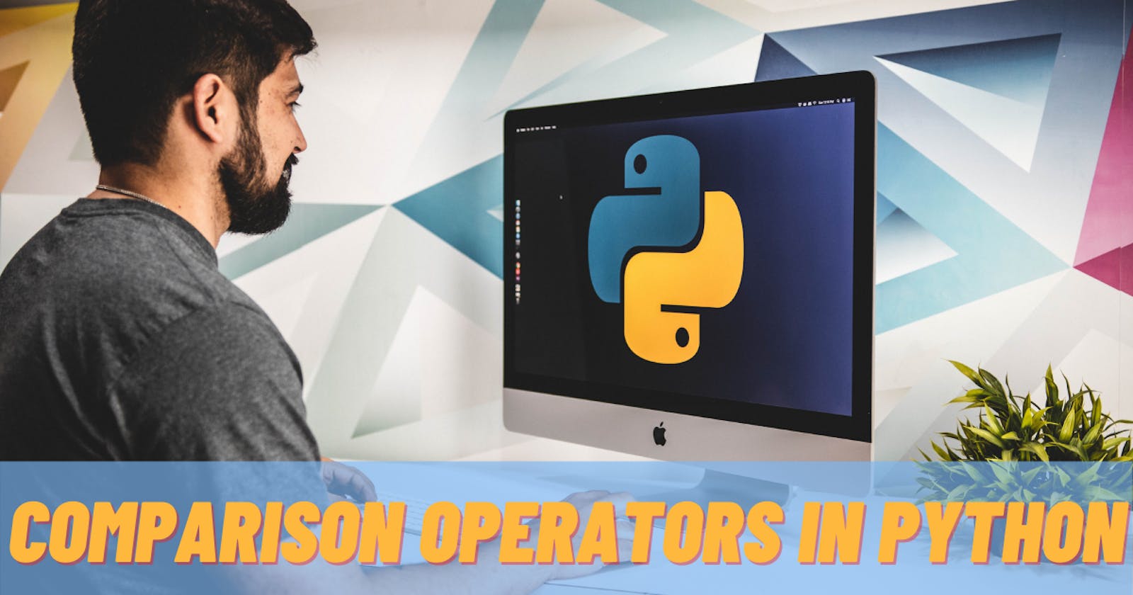 Comparison Operators in Python
