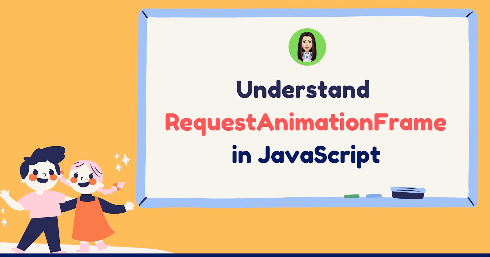 RequestAnimationFrame in JavaScript