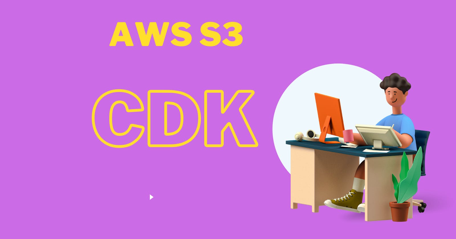 AWS S3 Using CDK