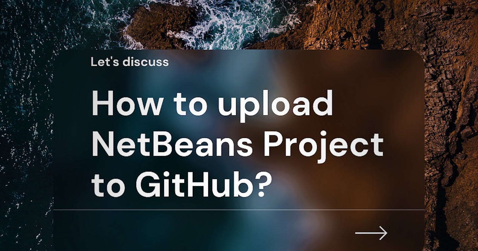 How to upload a NetBeans Project to GitHub.