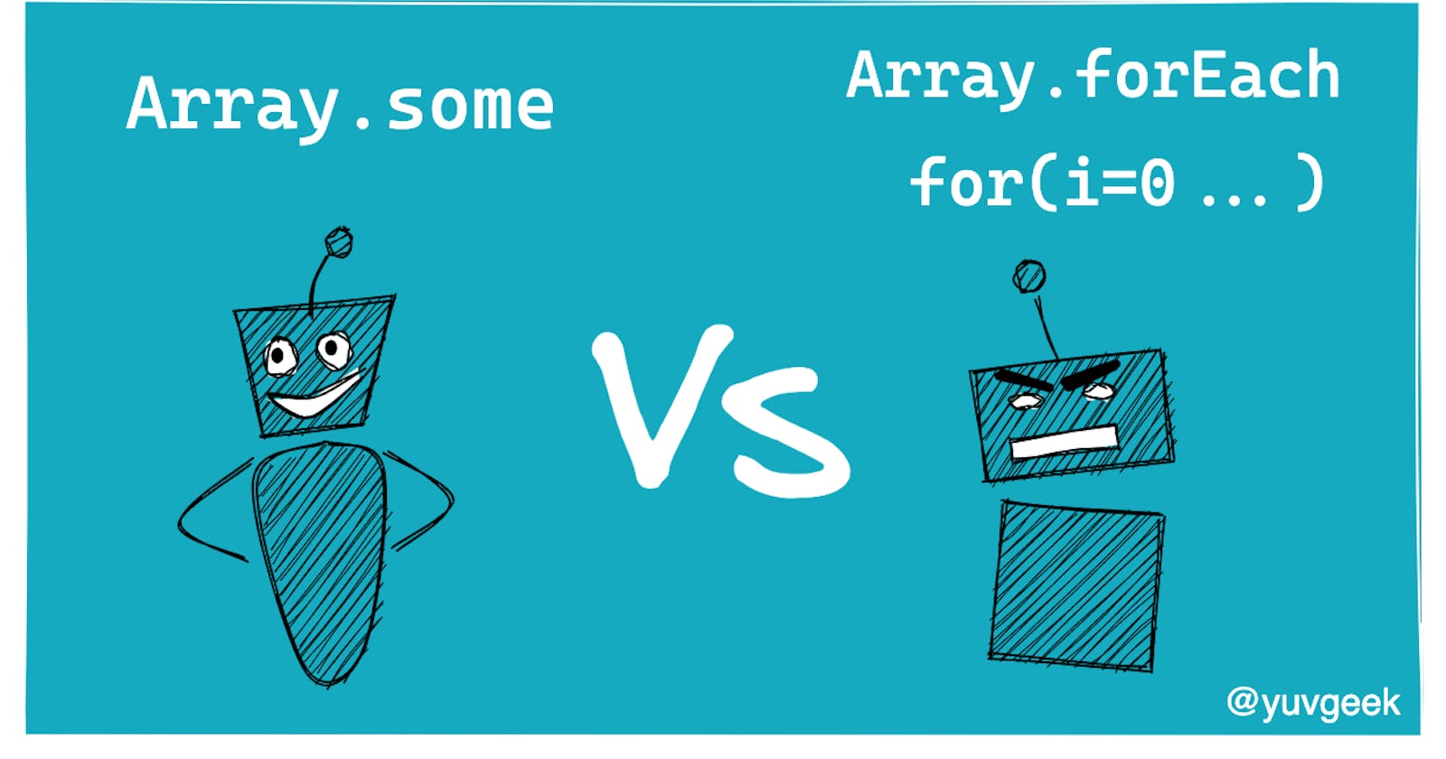 Why you should use Array.some instead of 'for' loop or forEach?