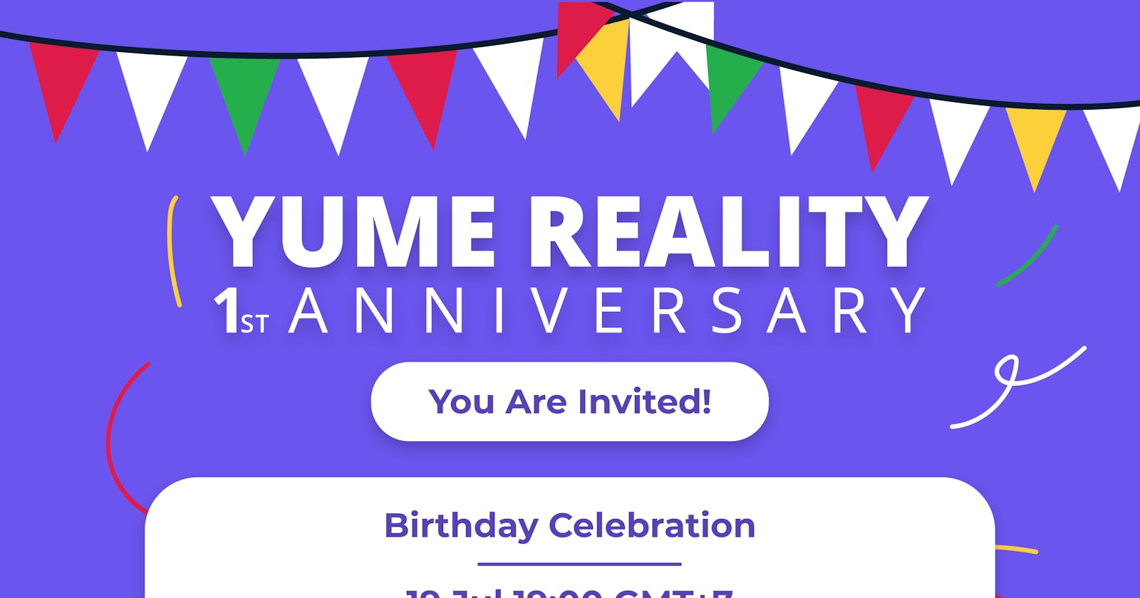Yume Reality 1st Anniversary Celebration!