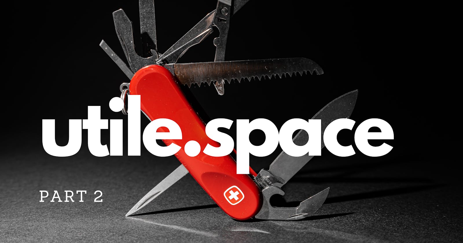Building my personal Swiss Army Knife services, Part 2