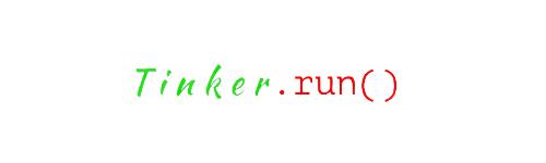 Tinker.run() - Tinkerings of a tinkerer