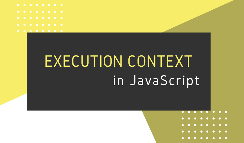 Execution Context in JS