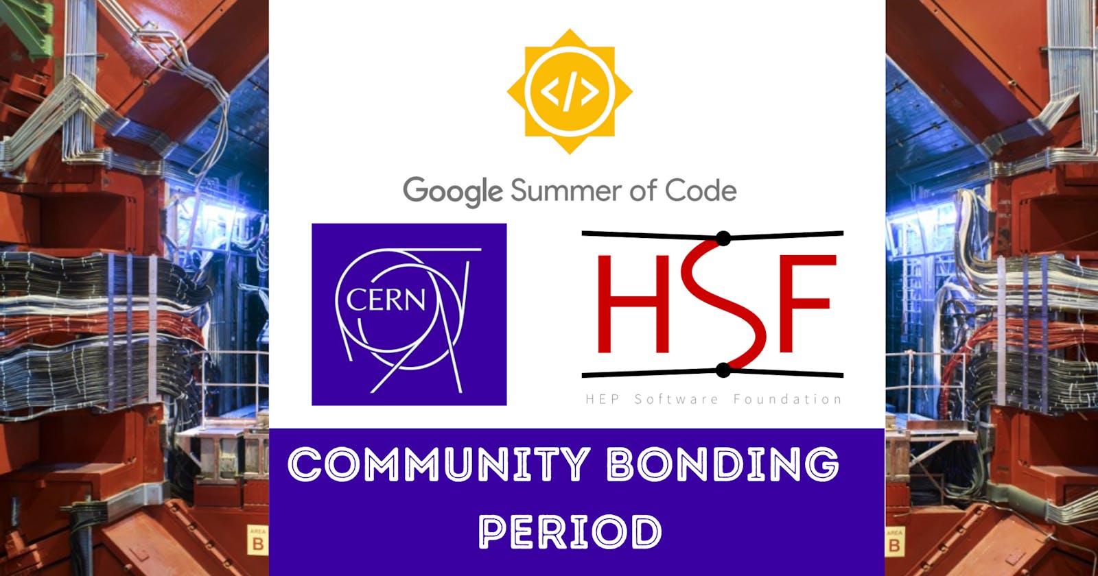 GSoC'21: Community Bonding Period