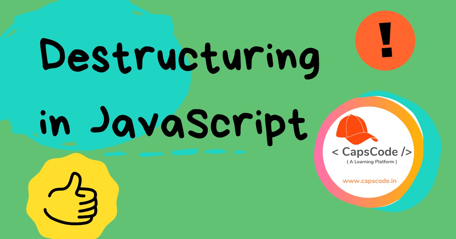 Destructuring In JavaScript