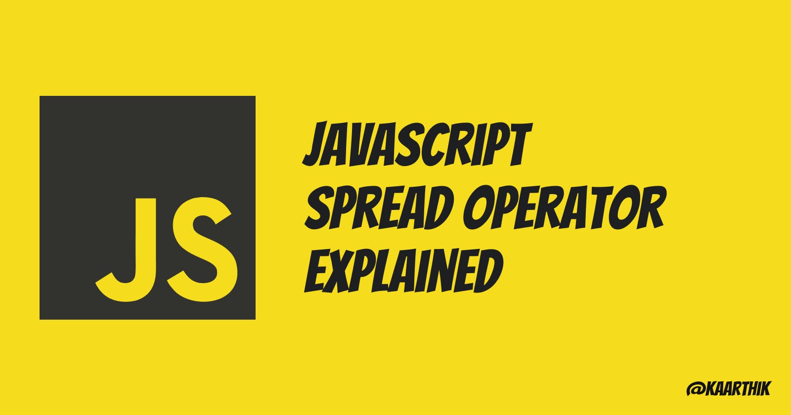 JavaScript Spread Operator Explained