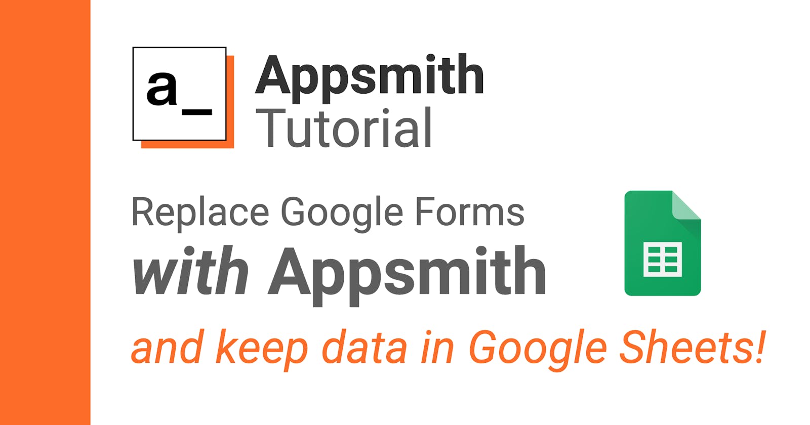 Replacing Google Forms with Appsmith