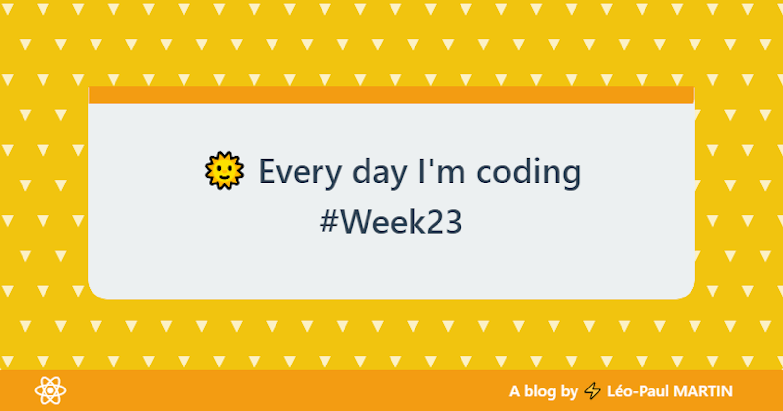 🌞 Every day I'm coding #Week23