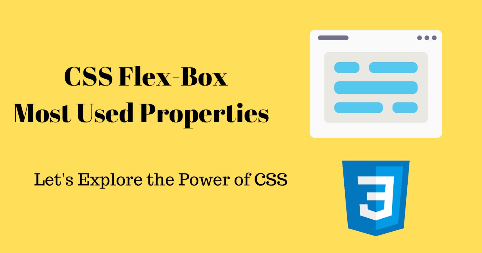 CSS Flex-Box Most Used Properties