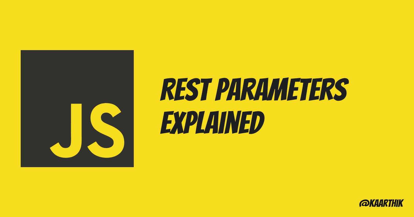 JavaScript Rest Parameter Explained