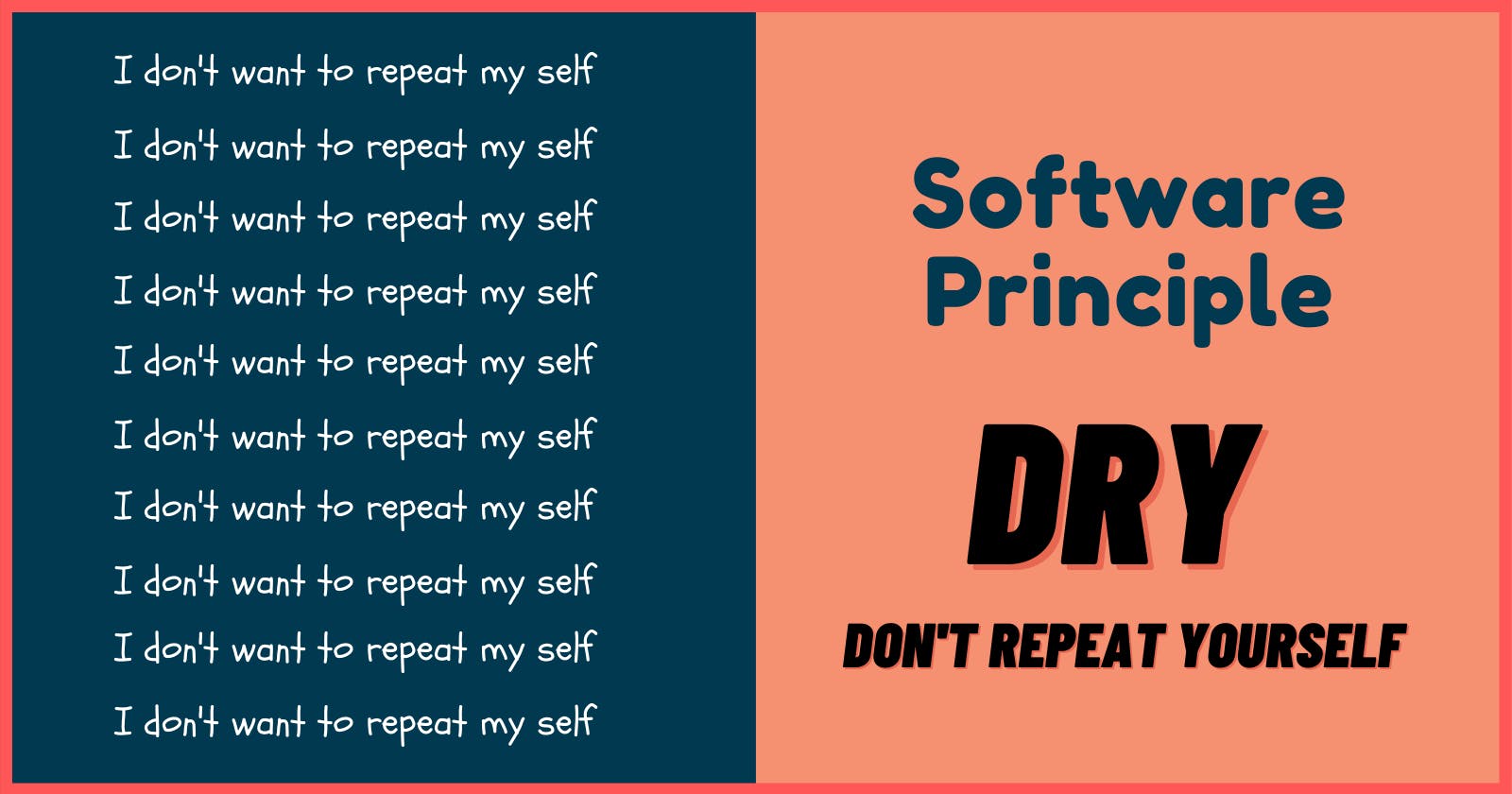 Don't repeat yourself: DRY Principle in software engineering