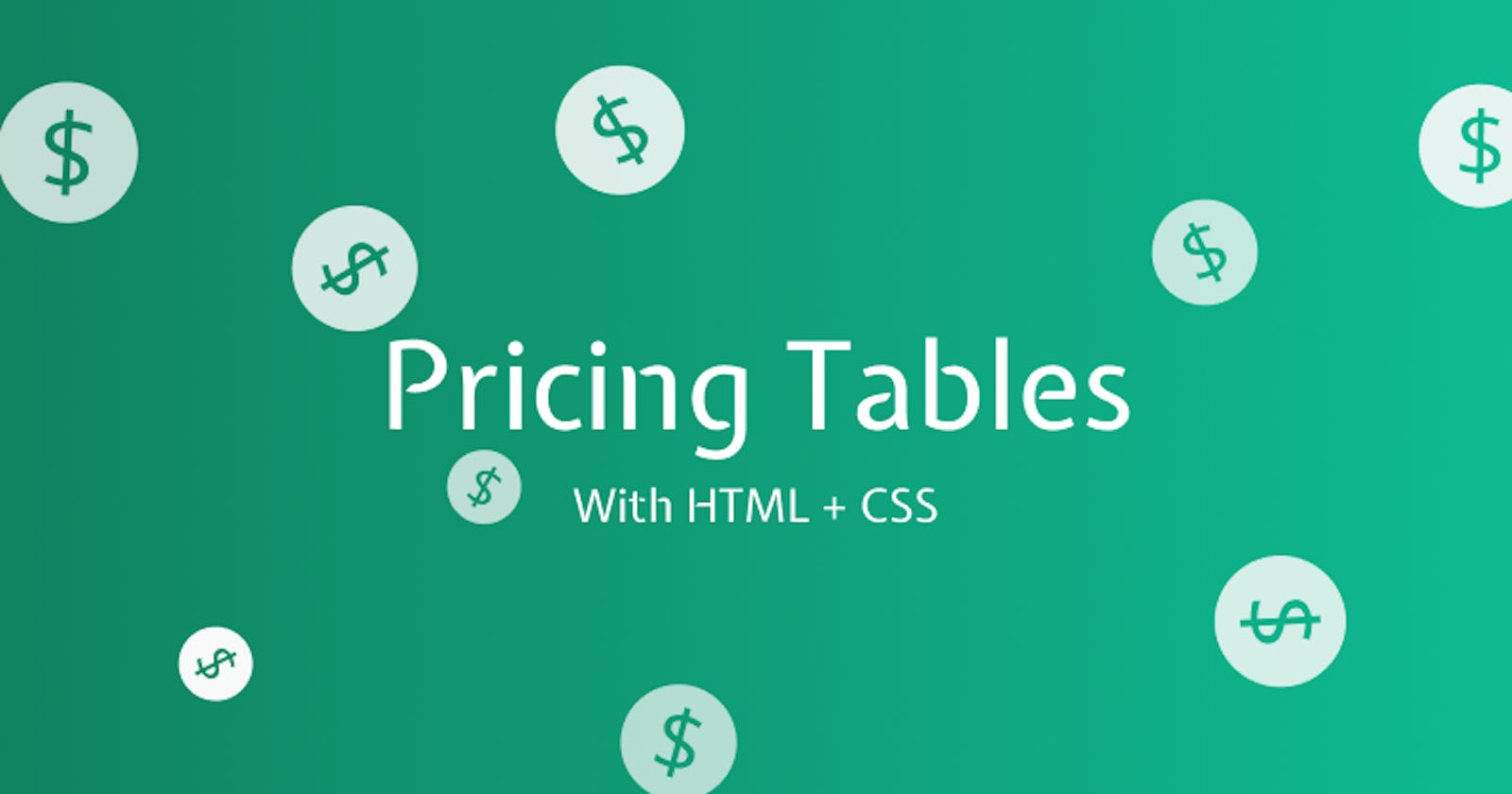 Building Pricing Tables with HTML + CSS