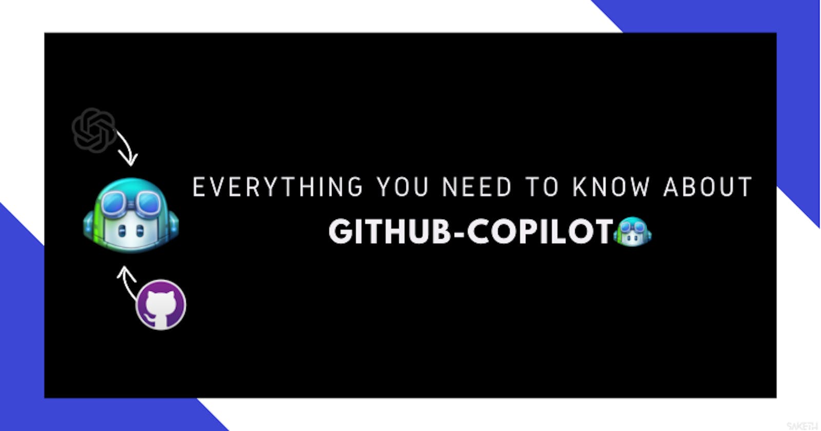 Everything You Need To Know About Github-Copilot