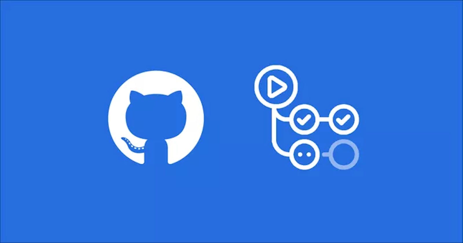 Continuous Deployment with GitHub Actions