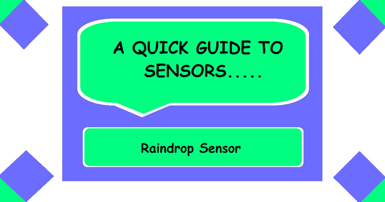 Quick Guide to Raindrop🌧 Sensor
