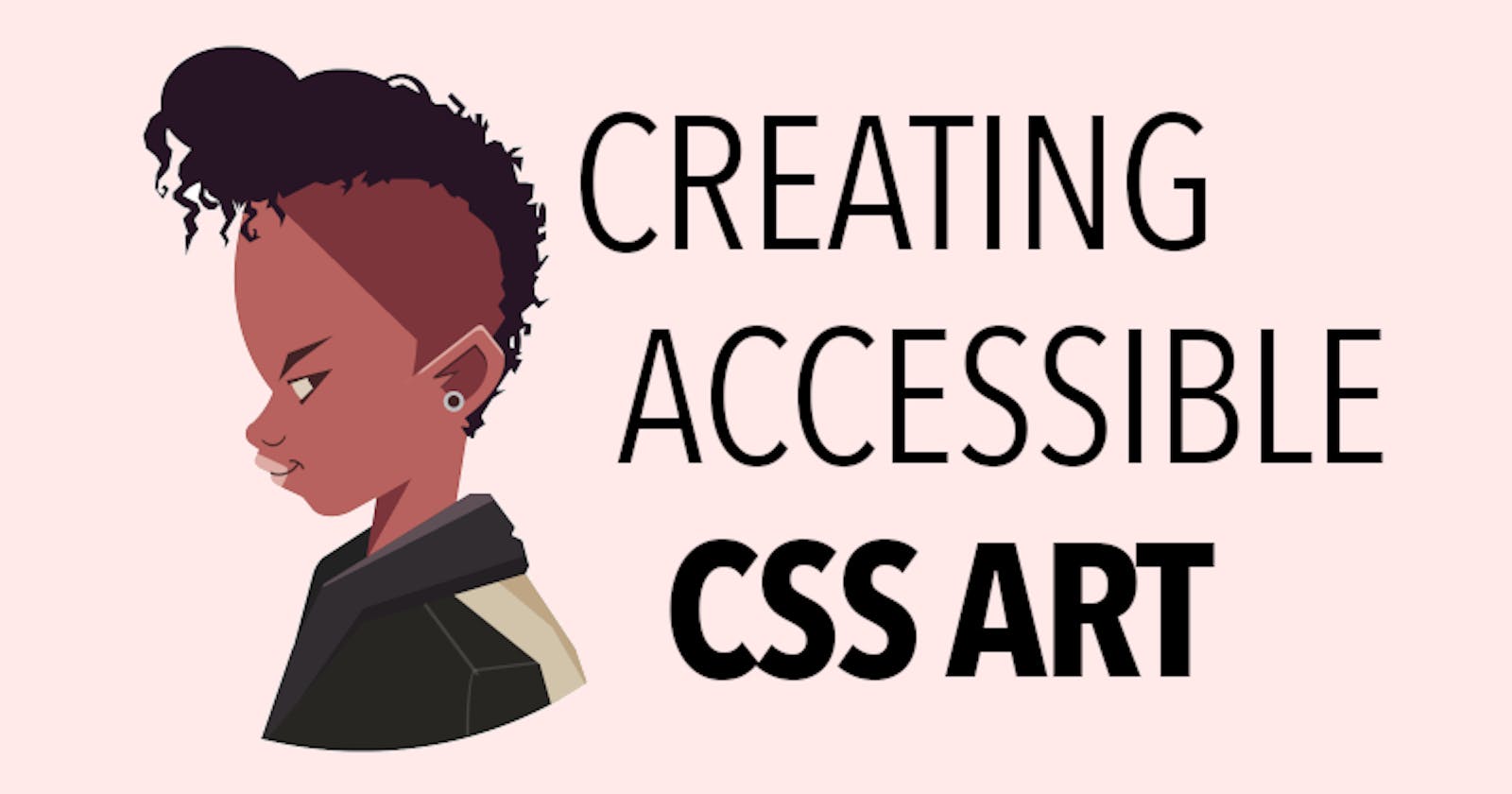 Creating accessible CSS art