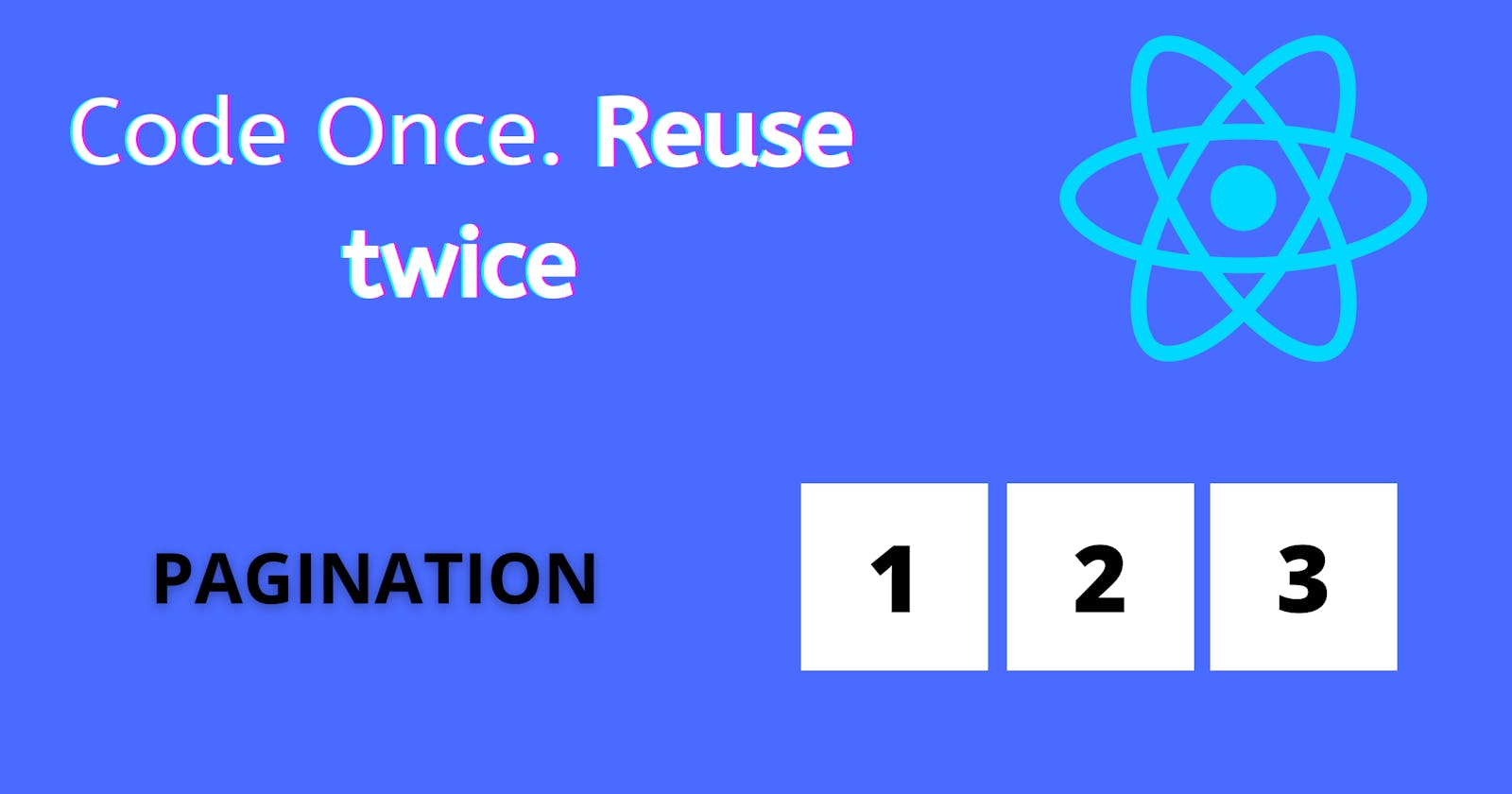 Reusable Pagination with React
