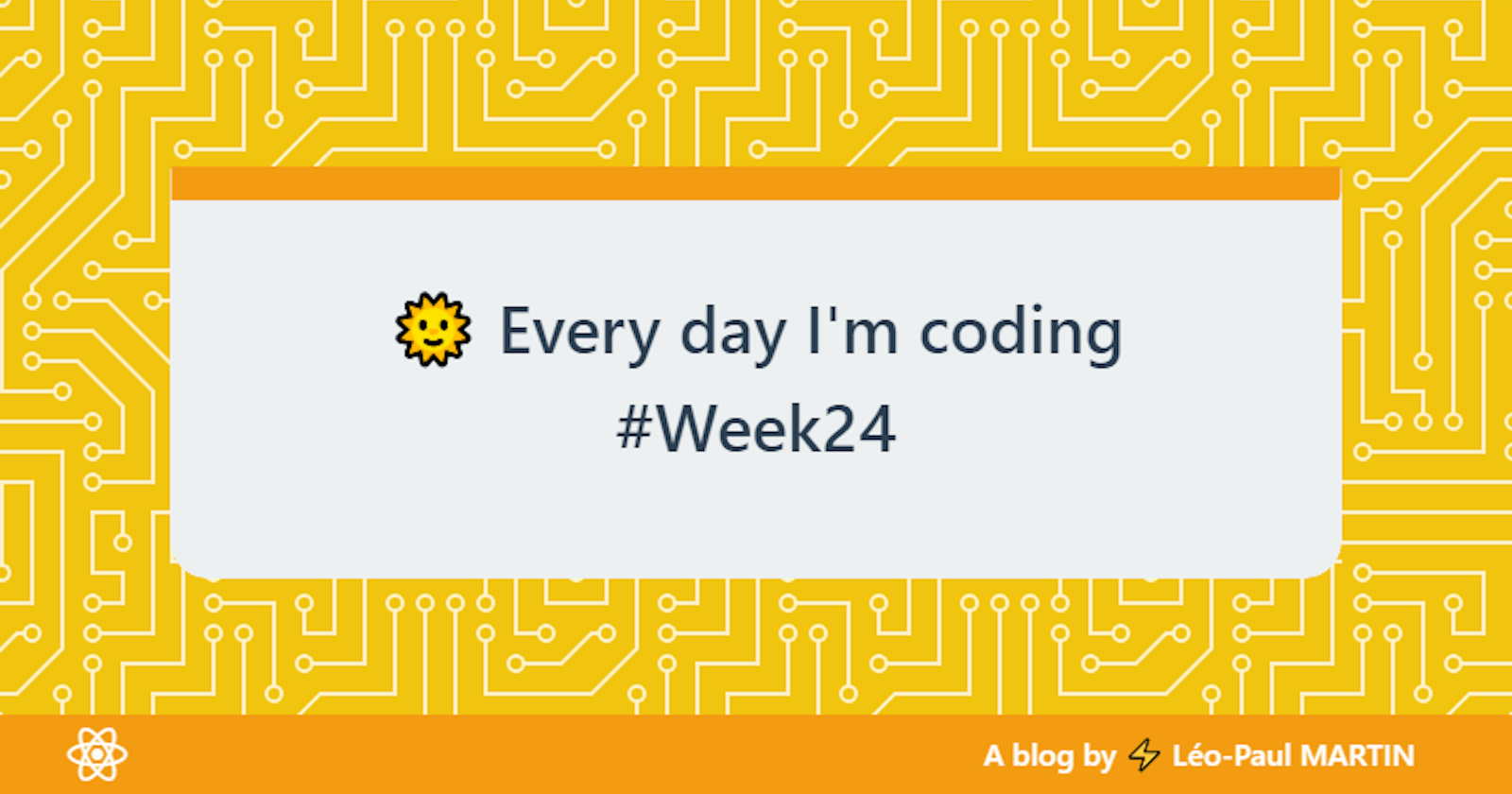 🌞 Every day I'm coding #Week24