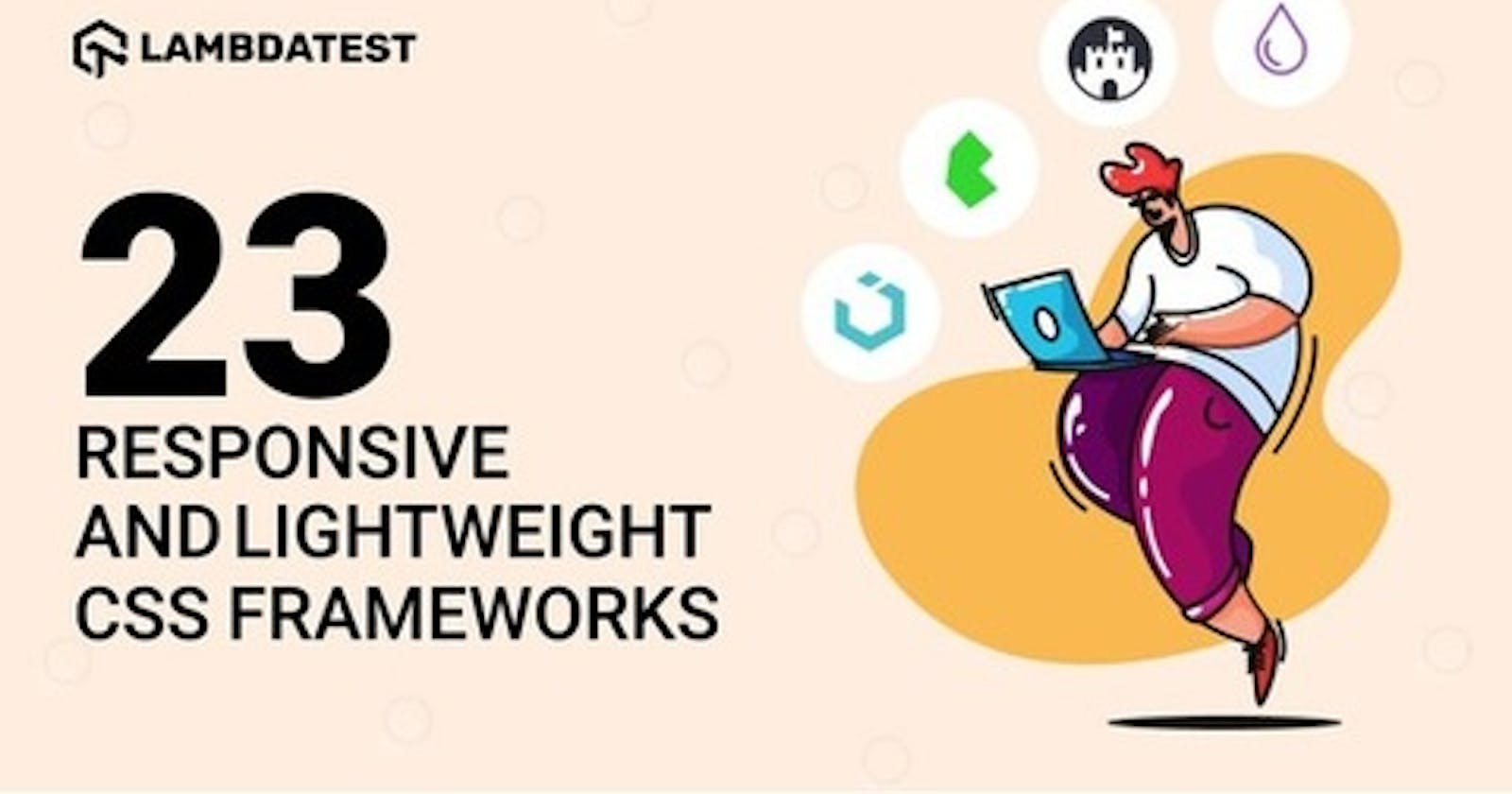 23 Responsive And Lightweight CSS Frameworks