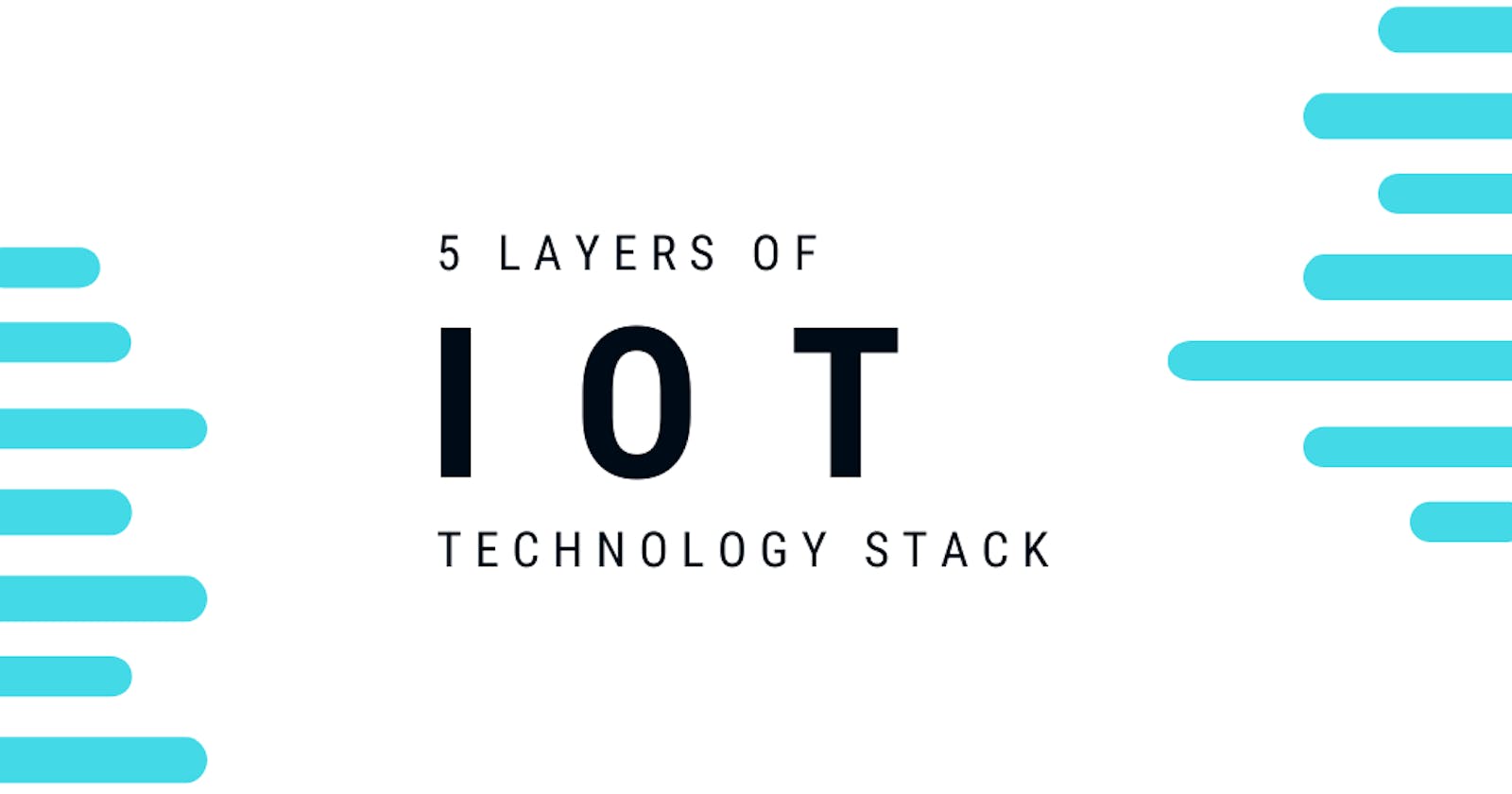 Different layers of the Internet of Things stack