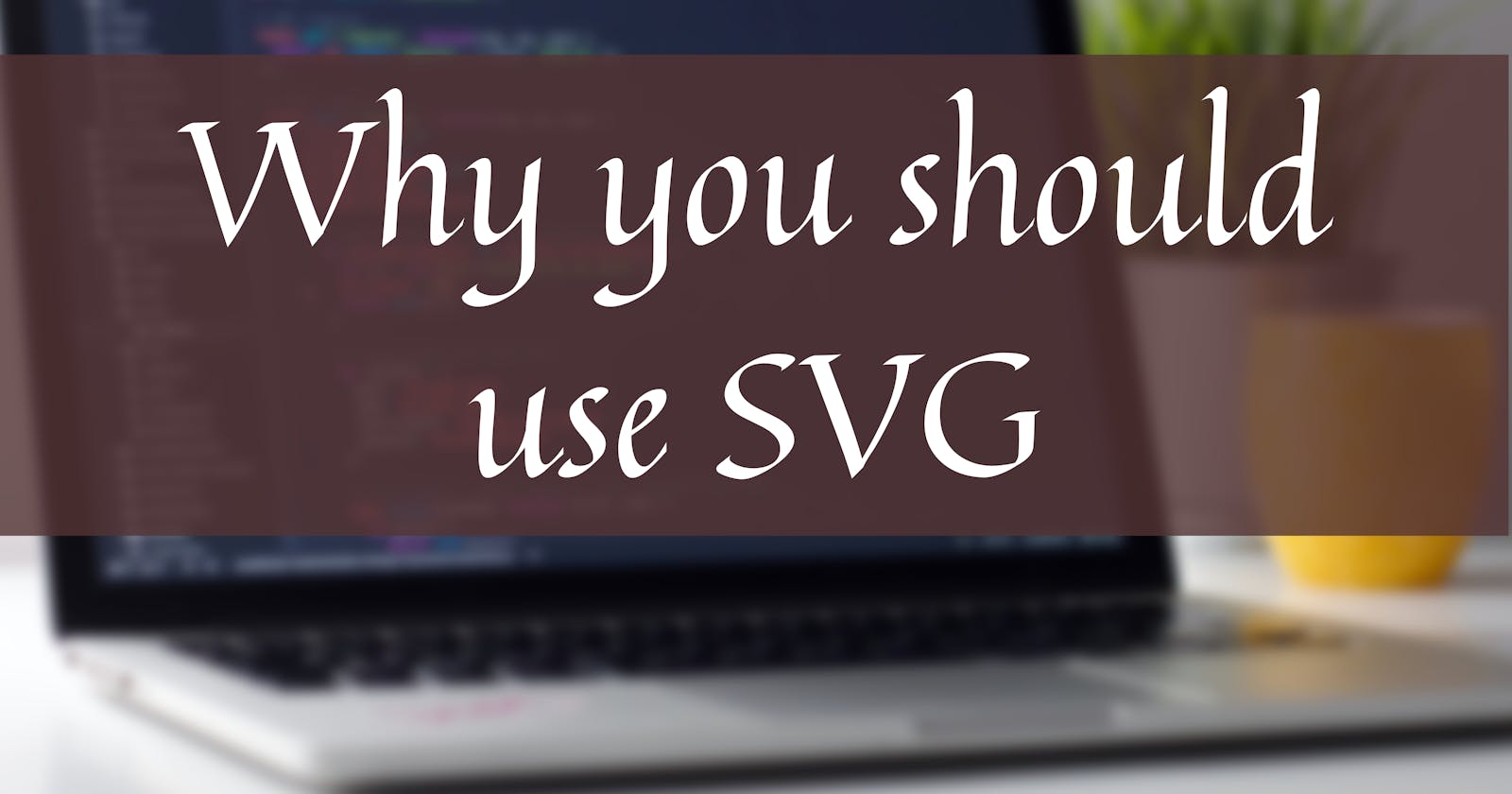 Why use SVG over Icon-font in your next Web app Project