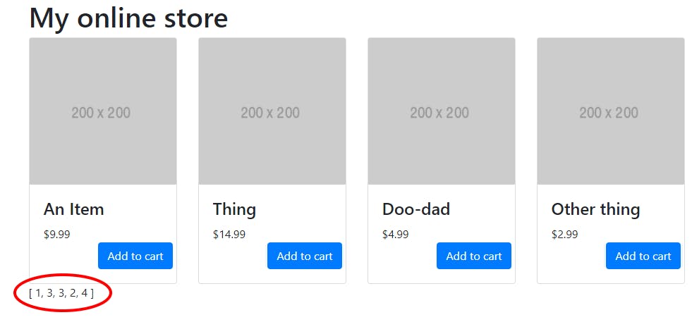 The array shows the values of those items for which I clicked “Add to cart”.