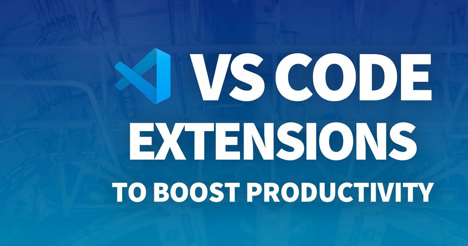 💡 15 VS Code Extension you need as a developer! 💡