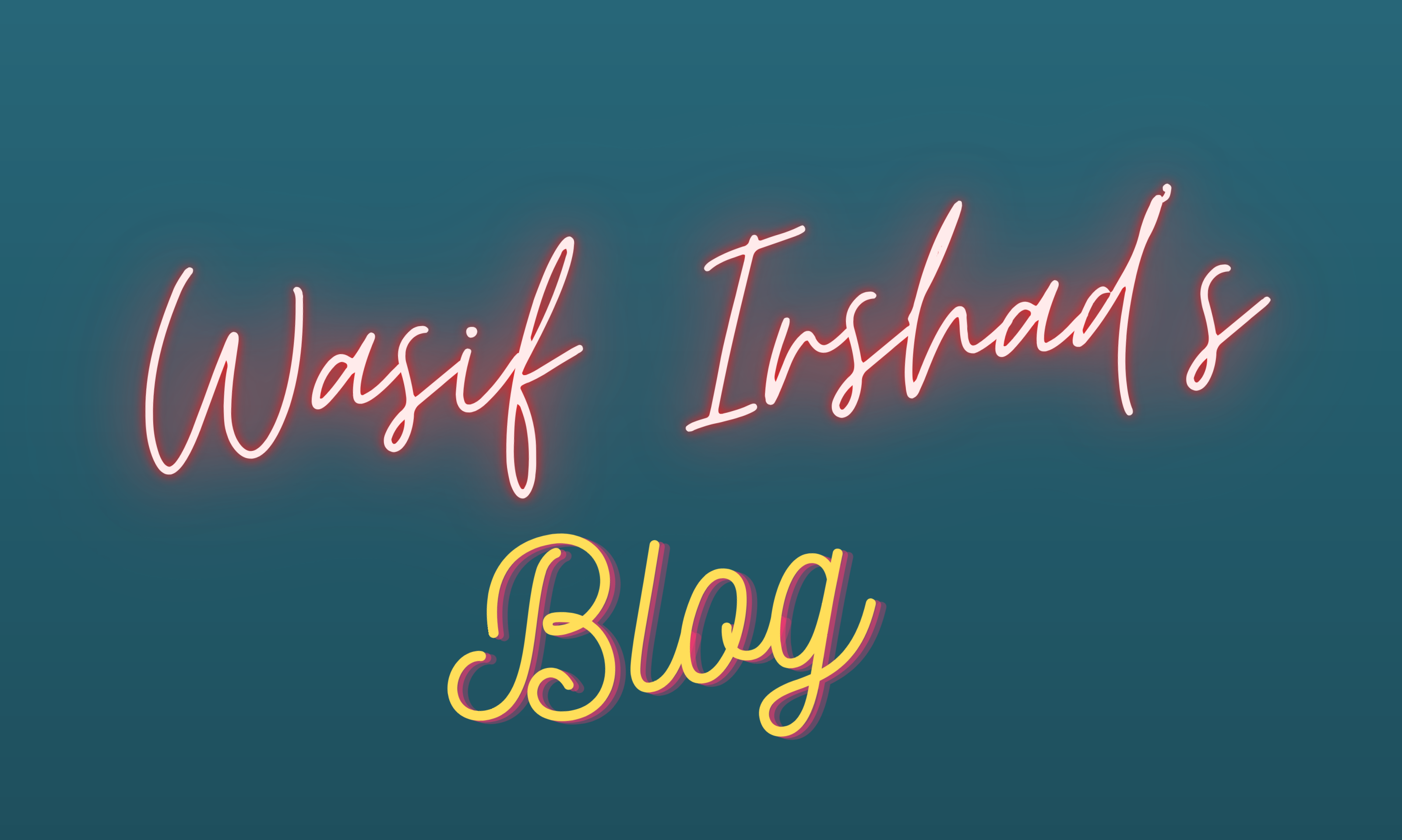 Wasif Irshad's Blog